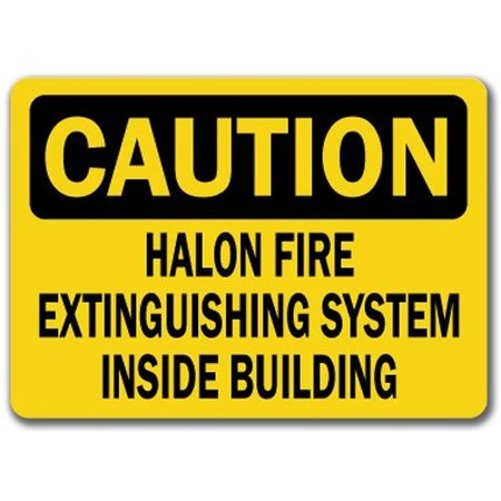 SIGNMISSION Caution-Halon Fire System Inside Building-10in x 14in OSHA Safety, CS-Halon Fire Extinguishing CS-Halon Fire Extinguishing